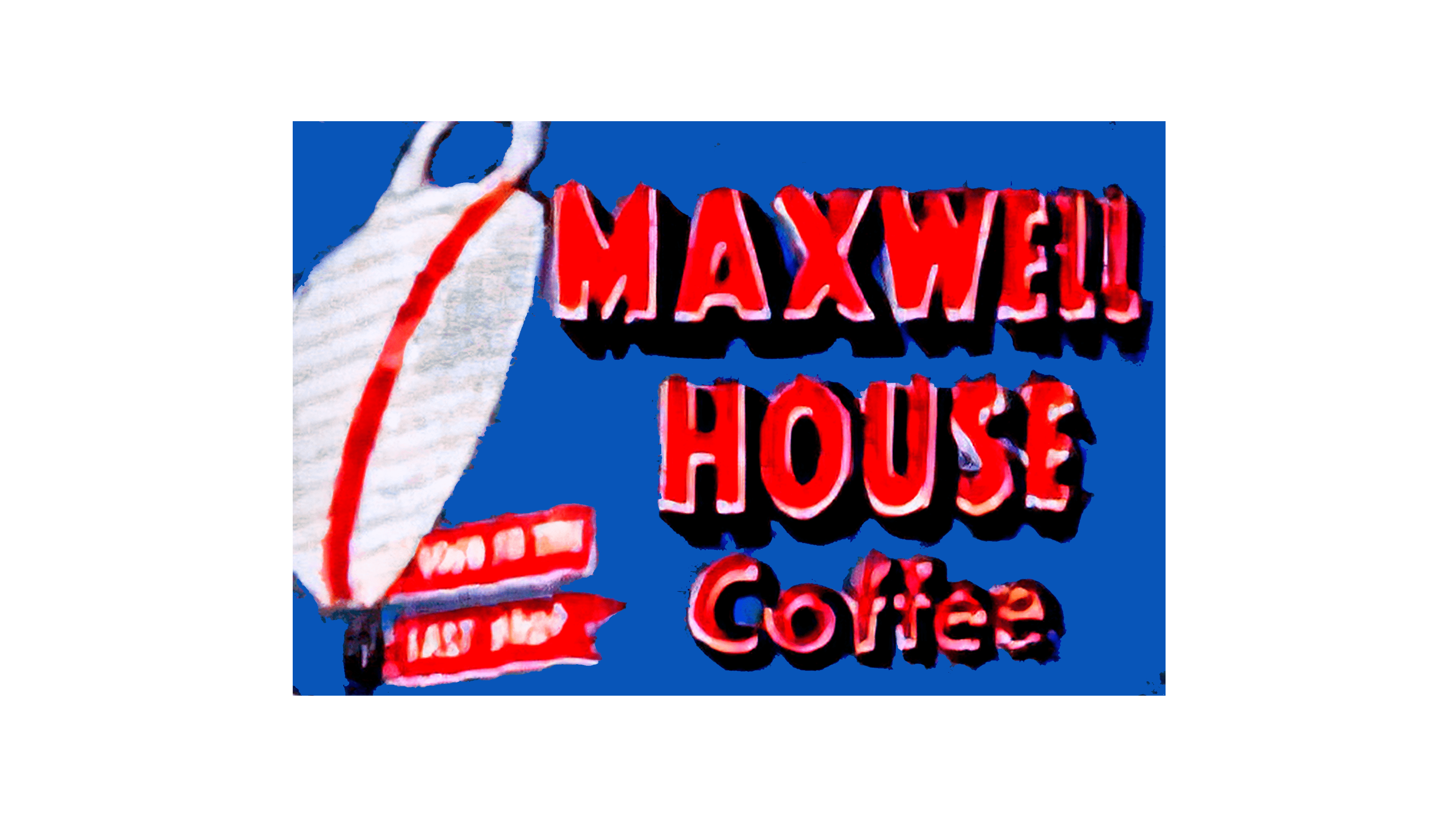 Maxwell House 1927 1927 – 1986