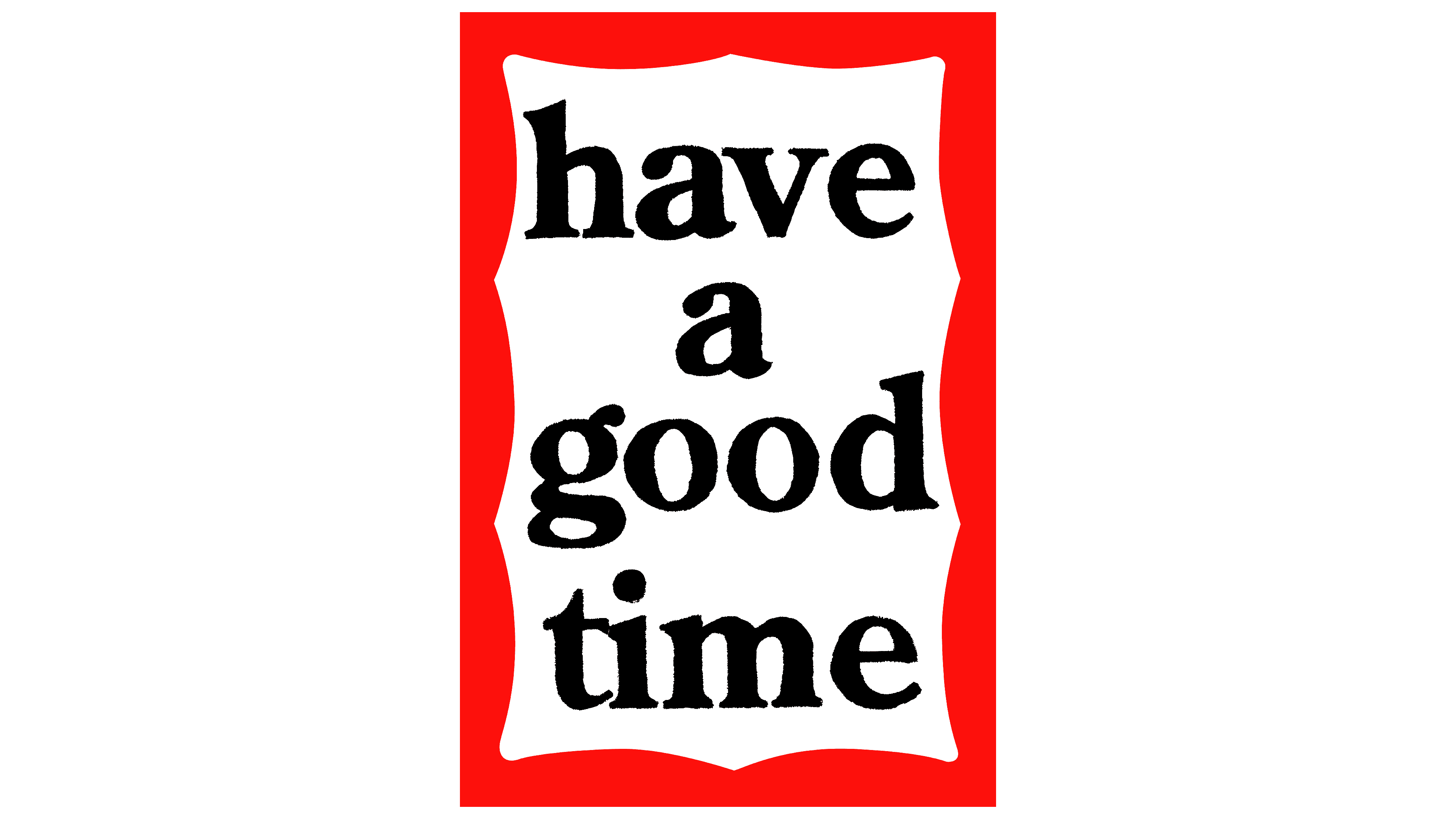 Logo von Have a Good Time